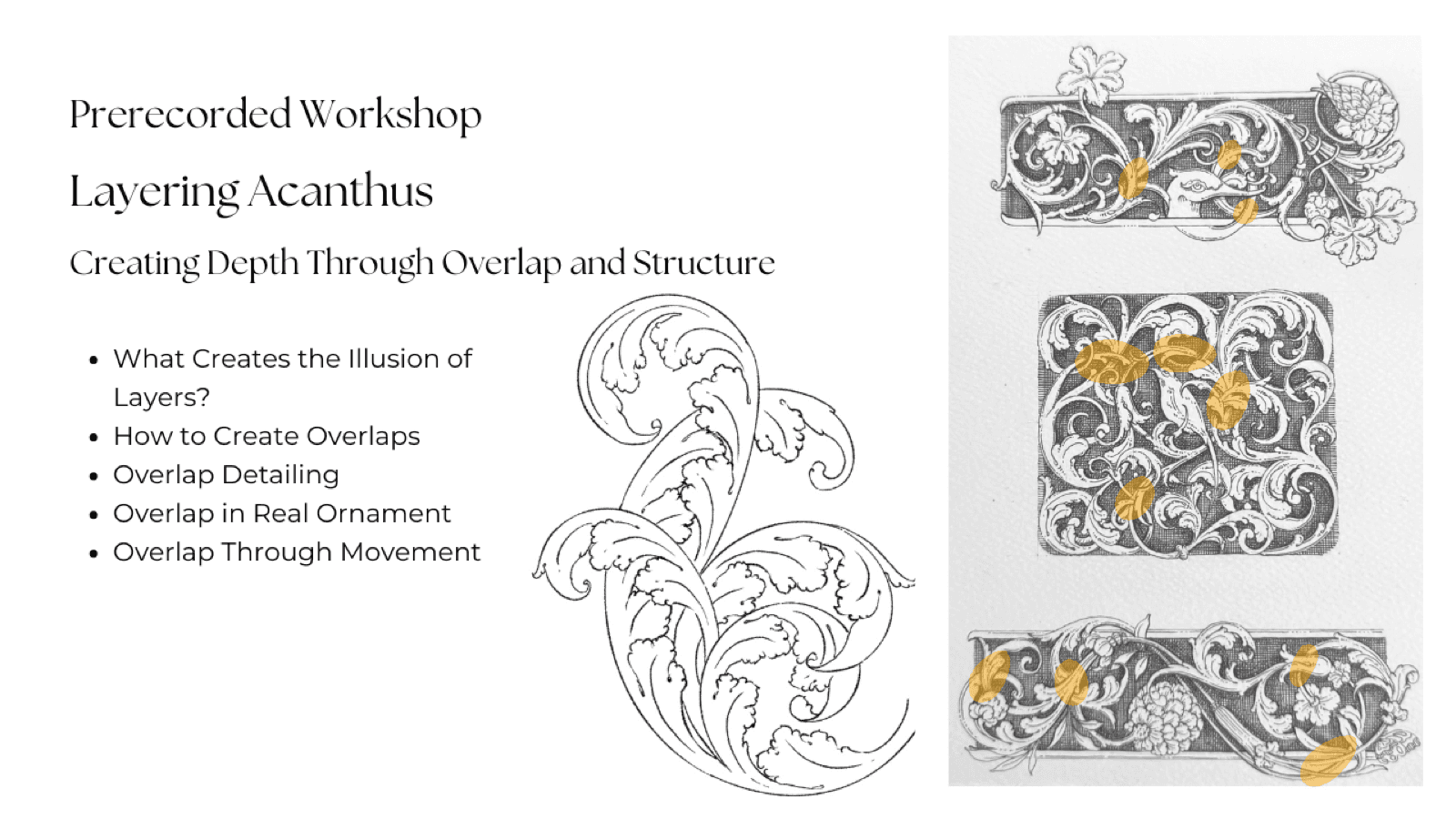 Layering Acanthus