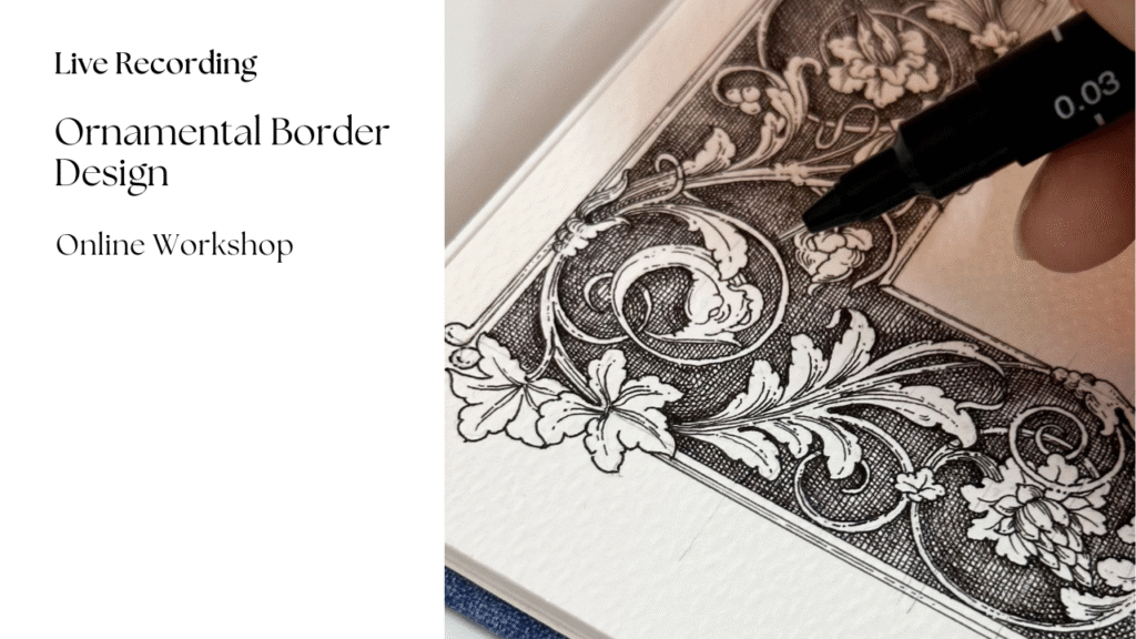 LIVE RECORDING – ORNAMENTAL BORDER DESIGN